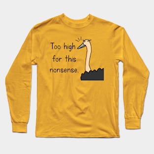 Outrageous ostrich Long Sleeve T-Shirt